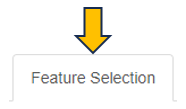 Feature Selection panel Feature Selection panel